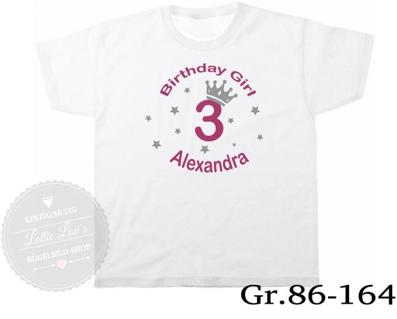 T-Shirt Birthday Shirt Birthday Girt