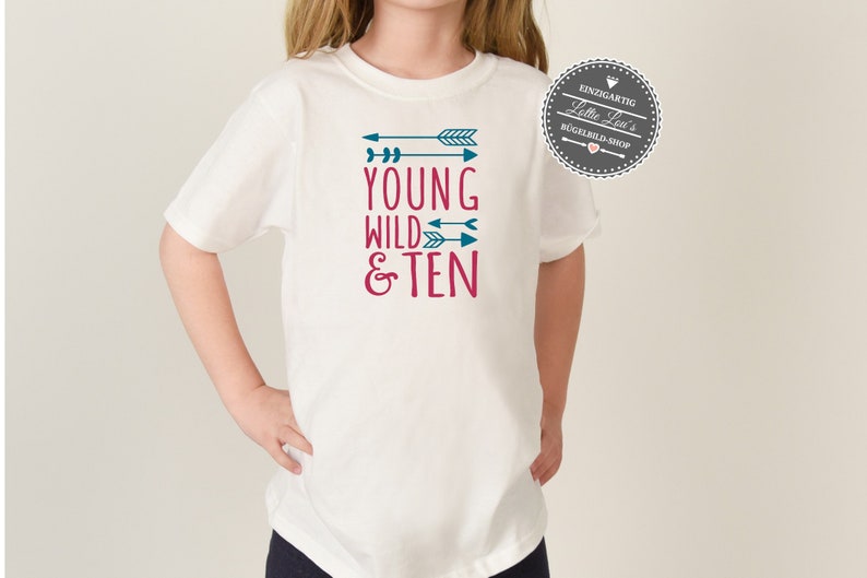 B\u00fcgelbild Geburtstag Young Wild and Ten oder Wunschzahl mit Pfeile