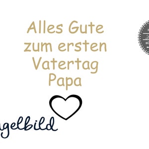 Bügelbild zum Vatertag Papa Alles Guten zum ersten Vatertag mit Herz