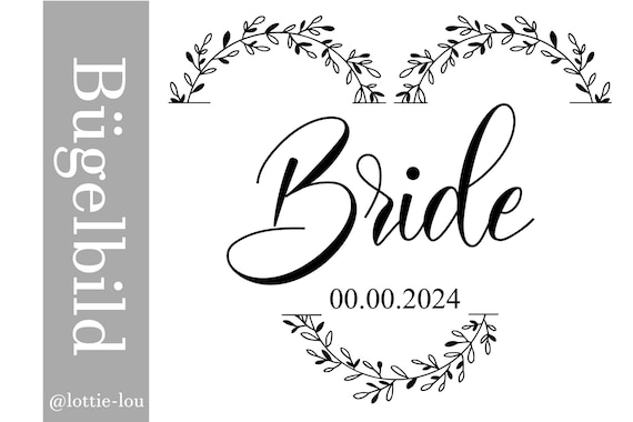 Iron-on image Bride Bride Mrs with desired name & date statement shirt