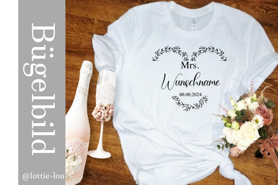 Iron-on image Bride Bride Mrs with desired name & date statement shirt