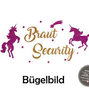 Iron On Bügelbild Braut Security JGA Einhorn XXL Bild 1