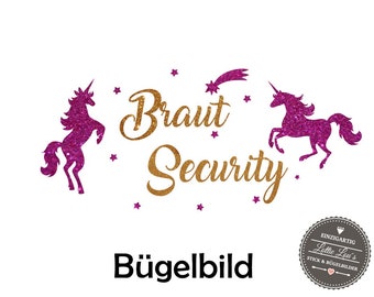 Iron On Bügelbild Braut Security JGA Einhorn XXL