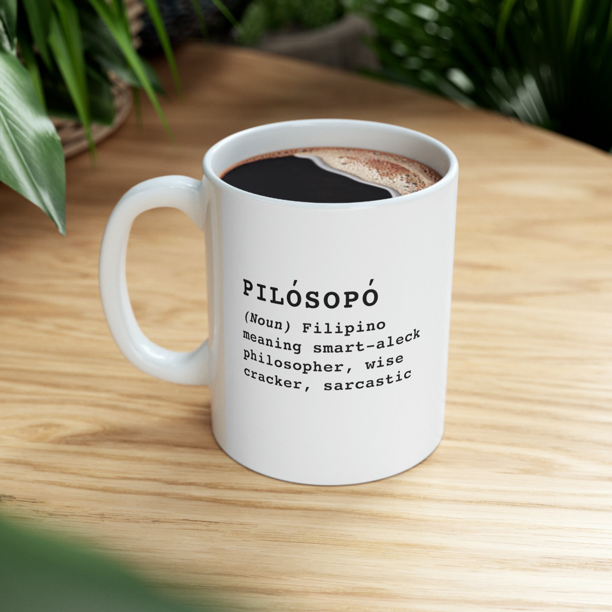 Filipino Pinoy Pinay Definition Of Pilosopo Mug Which Means Smart Aleck Filipino Pinoy Pinay Definition Of Pilosopo Mug Which Means Smart Aleck