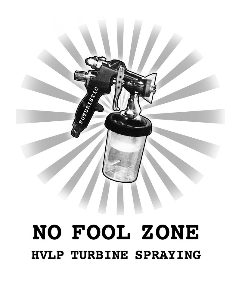 No Fool Zone HVLP Turbine Spraying with Auto Paint Gun Unique B&W Retro Style Design from Jake Lesada image 2
