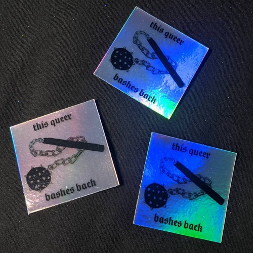 This Queer Bashes Back — queer punk holographic sticker