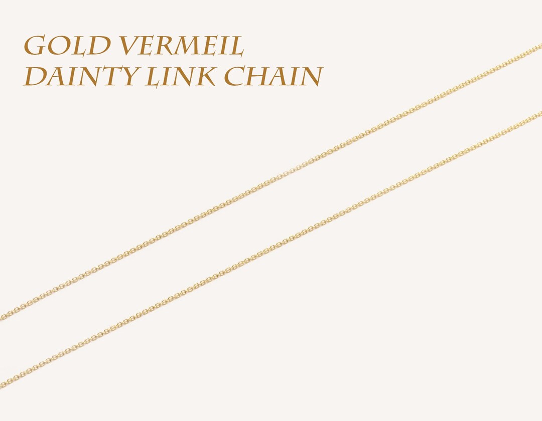 14K Gold Vermeil Chain, Fine Link Chain, 925 Silver Chain, 14K Rose