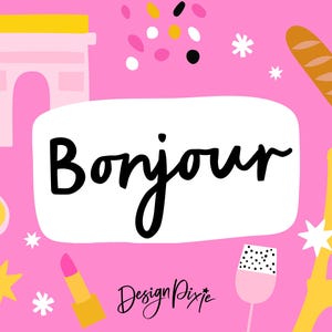 Könnte beinhalten: Ein pinkfarbener Hintergrund mit dem Wort "Bonjour" in schwarzer Schrift in einer weißen Sprechblase. Das Bild enthält Illustrationen des Eiffelturms, eines Baguettes, Lippenstifts, Parfüms und anderer Elemente zum Thema Paris.