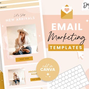 Peut inclure: Un modèle d'e-mail marketing rose et or avec le texte "Let's Shop New Arrivals" et "Email Marketing Templates" en noir. Le modèle présente une femme portant un chapeau blanc et une chemise blanche, ainsi qu'un bouton qui dit "Shop Now". Le modèle comprend également un bouton qui dit "Edit in Canva".