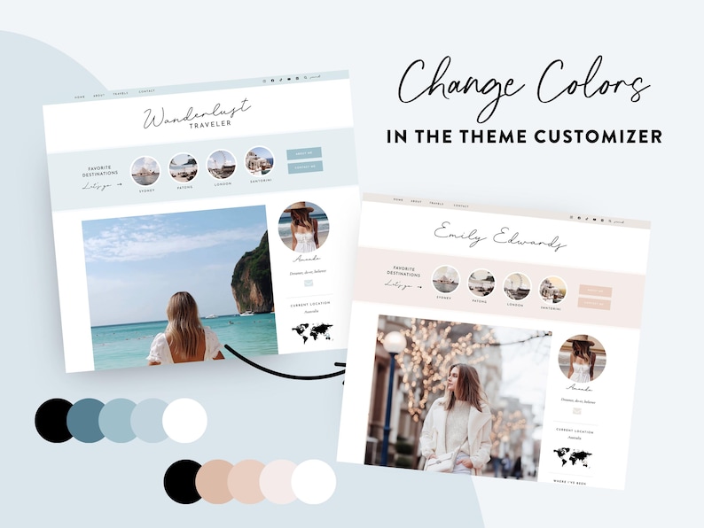 Puede incluir: Dos maquetas de sitios web con el texto "Wanderlust Traveler" y "Emily Edwards". La primera maqueta es azul claro, la segunda es beige. El texto "Change Colors in the Theme Customizer" est&aacute; escrito en cursiva. Se muestran paletas de colores.