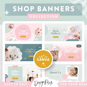 May include: A collection of shop banners with pastel pink, teal, and gold accents. The banners feature text such as "Shop New Arrivals," "Best Sellers," and "20% off everything." The image includes the text "Edit in Canva" and "Easy to Edit for Your Brand."
