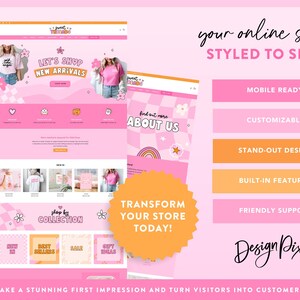 May include: A pink and orange website design with the text "your online store STYLED TO SELL!" and "TRANSFORM YOUR STORE TODAY!". The website design includes the text "LET'S SHOP NEW ARRIVALS" and "ABOUT US". The website design is by Design Pixie.