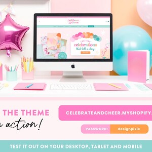 May include: A desktop setup with a computer displaying a website with the text "Crafting celebrations that tell a story." Pink and blue balloons, stationery, and a star-shaped balloon decorate the desk. The text "See the theme in action!" is also visible.