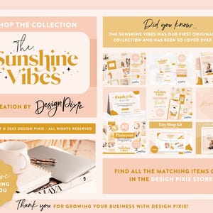 May include: A collage of images showcasing a branding collection called "The Sunshine Vibes". The collection includes various design elements such as social media templates, email marketing templates, and a thank you card. The text "A creation by Design Pixie" is also included in the image.