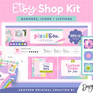May include: A digital Etsy Shop Kit design with a pink and pastel color scheme. The kit includes banners, icons, and listing templates. The text includes "Etsy Shop Kit", "pixelBox STUDIO", and "25% off 3 or more items".
