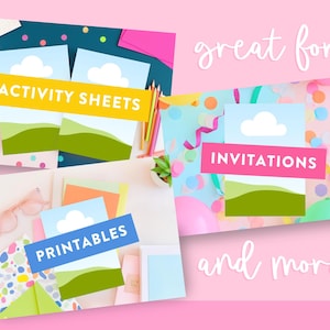 May include: Image features three colorful cards labeled "Activity Sheets," "Invitations," and "Printables." Each card has a landscape scene with a blue sky and a white cloud. The background is pink with decorative elements.