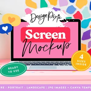 May include: A laptop screen mockup featuring a pink display with the text Design Pixie Screen Mockup. The screen includes a red rectangular banner, a yellow circle with the text 4 SIZES INSIDE, and a green oval with the text READY TO USE.