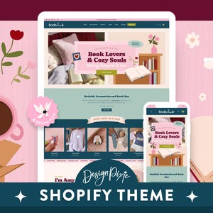 May include: A digital illustration featuring a website design on a tablet and smartphone, with the text "Book Lovers & Cozy Souls." The design includes a pink coffee cup, flowers, and the words "Shopify Theme."
