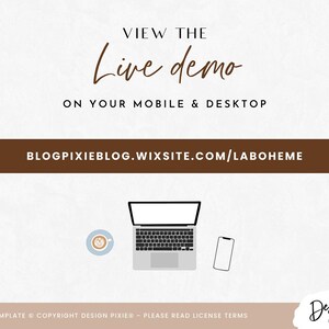 May include: A brown rectangle with the text "VIEW THE Live demo ON YOUR MOBILE & DESKTOP BLOGPIXIEBLOG.WIXSITE.COM/LABOHEME" in white. Below the rectangle is a laptop computer with a white screen, a white phone, and a cup of coffee.