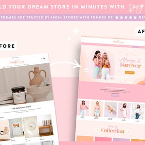 May include: A website design comparison showing a "before" and "after" transformation. The "before" design is minimalist, while the "after" is a pink-themed website with images and the text "Always & Forever". The image promotes store themes.