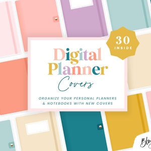 May include: A digital planner cover design set with 30 different covers. The covers are in various colors and patterns, including pink, purple, teal, yellow, and cream. The text "Digital Planner Covers" is in large, colorful letters. The text "Organize your personal planners & notebooks with new covers" is below the title. The text "30 Inside" is in a circle at the top right corner of the image.