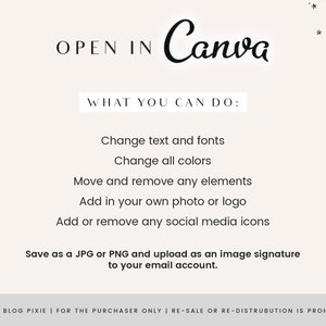 May include: A white background with black text that reads "OPEN IN Canva" and "WHAT YOU CAN DO:" followed by a list of actions you can take with the Canva app. The text at the bottom reads "&copy; 2021 BLOG PIXIE | FOR THE PURCHASER ONLY | RE-SALE OR RE-DISTRIBUTION IS PROHIBITED".