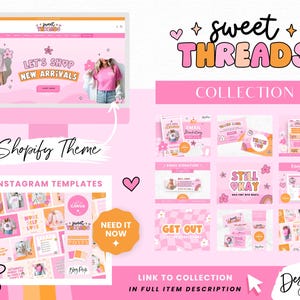 May include: A pink and orange graphic with the words "sweet threads" and "collection". The image includes a computer screen, Instagram templates, and other marketing materials. The text "Shopify Theme" is also visible.