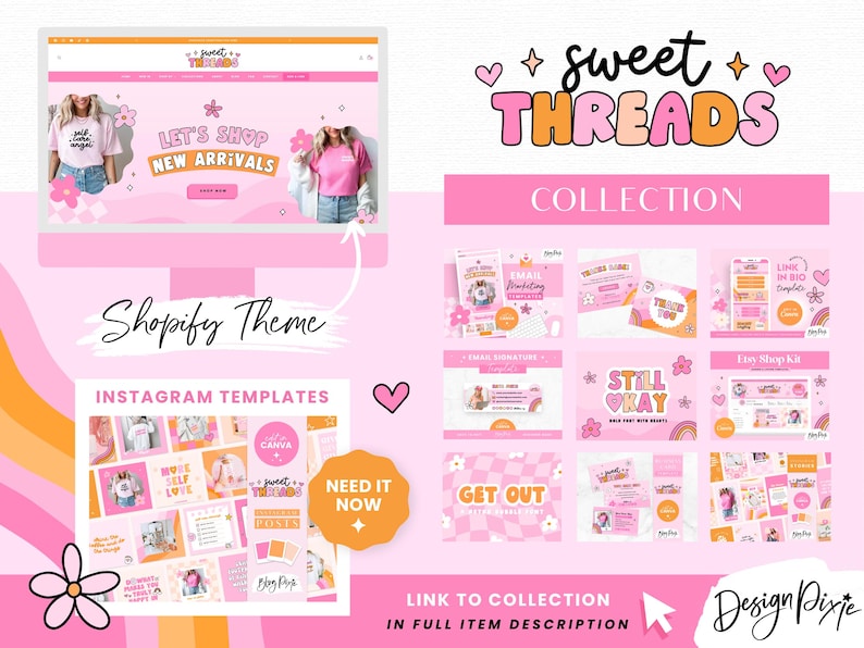 May include: A pink and orange graphic with the words "sweet threads" and "collection". The image includes a computer screen, Instagram templates, and other marketing materials. The text "Shopify Theme" is also visible.