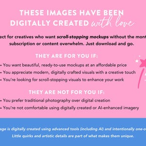 May include: Pink and blue graphic with text: "THESE IMAGES HAVE BEEN DIGITALLY CREATED with love." Lists benefits of digital mockups for creatives. Includes a pink star wand graphic. Text also states the images are digitally created using advanced tools.