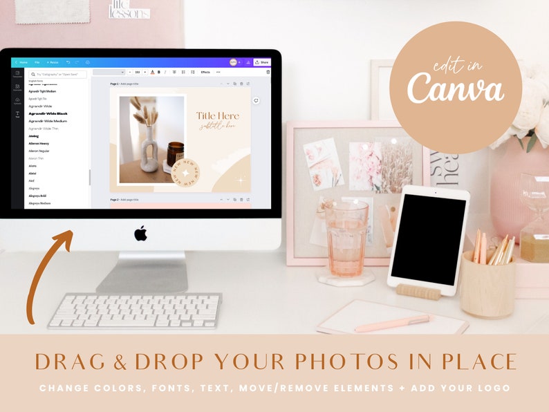 May include: A computer screen displaying a design template with the text "Title Here" and a photo of a vase with dried flowers and a candle. The text "edit in Canva" is on a peach-colored circle. The screen is on a white desk with a glass of water, a tablet, and a pencil holder.