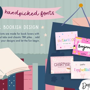 May include: A digital graphic featuring the text 4 handpicked fonts for bookish design, showcasing four rectangular cards with the words sisterHOOD, Bonjour, CHARMER, and Embellish, displayed against a background of an open book and book spines.