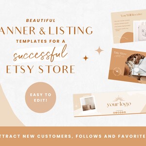 May include: A set of digital templates for Etsy shop banners and listings. The templates feature a warm color palette with beige and brown tones and a minimalist design with stars and a sun graphic. The text "Beautiful Banner & Listing Templates for a successful Etsy Store" is displayed in brown text. The text "Easy to Edit!" is displayed in a circle with a beige background. The text "You Will Receive" is displayed in a beige box with a brown border. The text "Title Here" is displayed in a beige box with a brown border. The text "your logo" is displayed in a beige box with a brown border. The text "ATTRACT NEW CUSTOMERS, FOLLOWS AND FAVORITES!" is displayed in brown text.