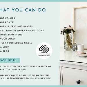 May include: A white table with a vase of white flowers, a framed print, a mug, a candle, and a decorative object. The table has a drawer with a black knob. The text "WHAT YOU CAN DO" and "PLEASE NOTE" is visible on the left side of the image. The text "SQUARESPACE" is visible on the right side of the image. The text below "PLEASE NOTE" reads "YOU WILL NEED YOUR OWN LOGO IMAGE IN PLACE OF THE DREAM YOU LOGO DESIGN. THIS TEMPLATE CANNOT BE APPLIED TO AN EXISTING SITE. IT WILL BE TRANSFERRED TO YOU AS A NEW SITE."