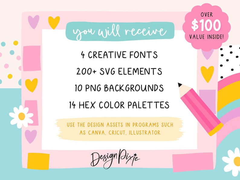 A digital design bundle with a rainbow theme. The image includes the text "you will receive" followed by a list of creative fonts, SVG & PNG elements, backgrounds, and colour palettes. A pink pencil and heart shapes are also featured.