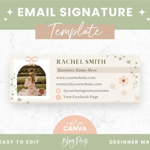 May include: A pink and green email signature template with a floral design. The template includes a photo of a woman in a white dress, a business name, website address, contact information, and social media links. The text "edit in Canva" is also included.