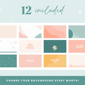 May include: Twelve digital desktop backgrounds with motivational quotes and abstract designs in shades of pink, green, yellow, and white. The quotes include "don't ignore your own potential", "you are enough", "peaceful mind, peaceful soul", and "good things are on the way".