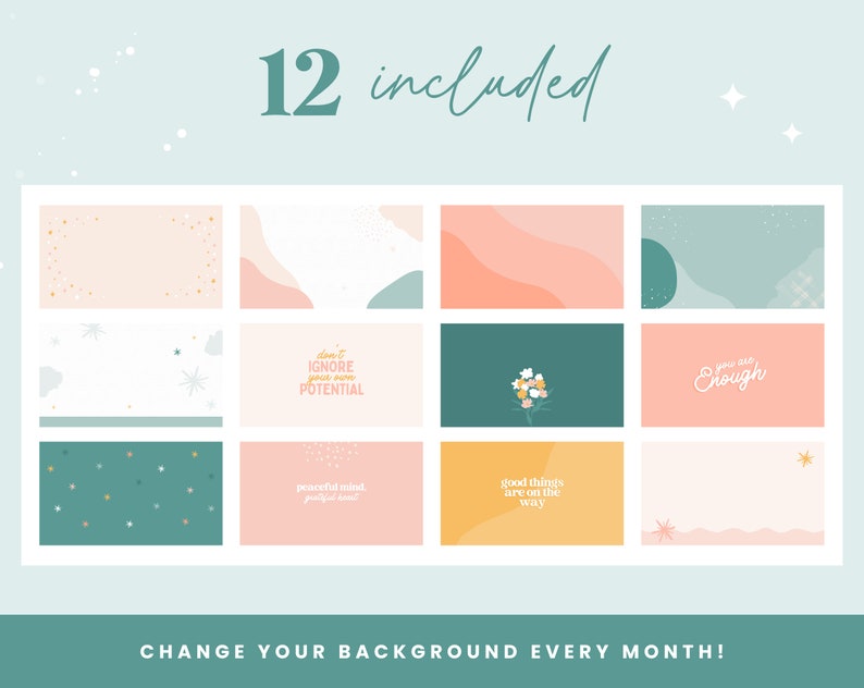 May include: Twelve digital desktop backgrounds with motivational quotes and abstract designs in shades of pink, green, yellow, and white. The quotes include "don't ignore your own potential", "you are enough", "peaceful mind, peaceful soul", and "good things are on the way".