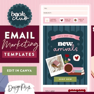 Pode incluir: Um design de modelo de marketing digital com o texto "EMAIL Marketing TEMPLATES" e "Edit in Canva". O design inclui um logotipo de "book club", um layout de e-mail com botões "new arrivals" e "Shop Now" e elementos decorativos.