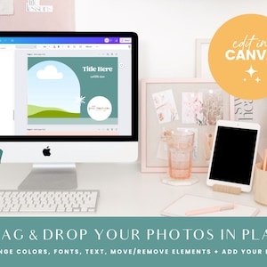 May include: A computer screen displaying a Canva design template with a green and blue landscape, a white cloud, and the text "Title Here". The text "edit in CANVA" is on a yellow circle in the upper right corner of the image. The text "DRAG & DROP YOUR PHOTOS IN PLACE" is at the bottom of the image, with the text "CHANGE COLORS, FONTS, TEXT, MOVE/REMOVE ELEMENTS + ADD YOUR LOGO" below it.