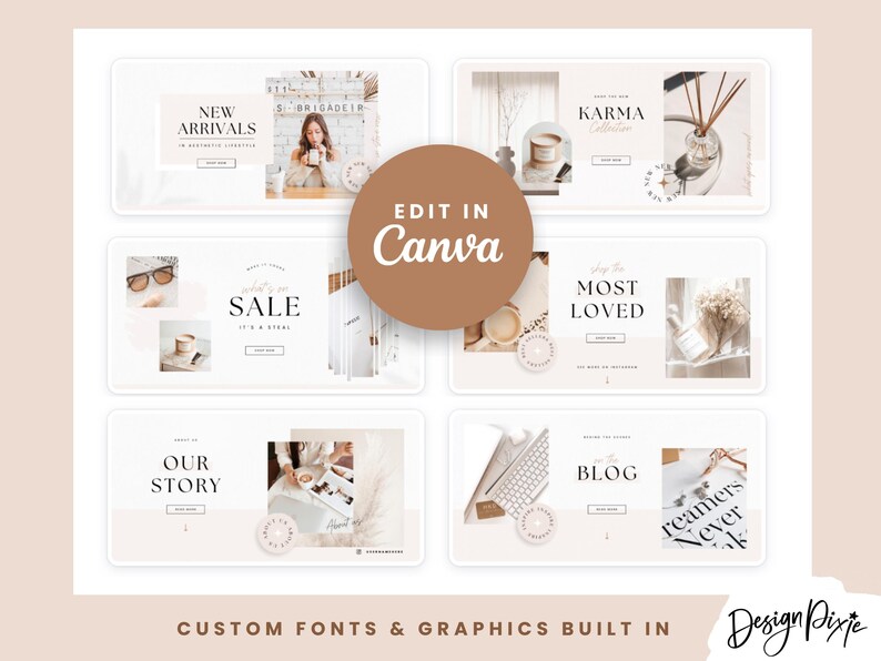 May include: A set of six customizable social media templates for an online shop. The templates feature a neutral color palette with a modern aesthetic. The text on the templates includes "New Arrivals", "Sale", "Our Story", "Most Loved", "Karma Collection", and "Blog".