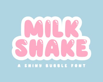 Milk Shake Font -  Bubble Font - Shiny Font - Cute Fonts - Milkshake Font - Retro Font - Fonts for Procreate - Fonts for iPad - Blog Pixie