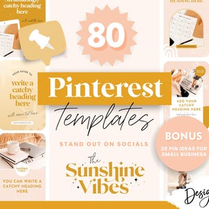 May include: A collage of 80 Pinterest templates with a yellow and peach color scheme. The text "The Sunshine Vibes" is featured in a bold, yellow font. The text "Pinterest Templates" is featured in a white font. The text "Stand Out On Socials" is featured in a black font. The text "Bonus 25 Pin Ideas For Small Business" is featured in a white font.