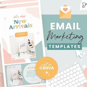 May include: Email marketing template with a pink and blue color scheme. The template features a graphic of a heart in an envelope, a keyboard, and a mouse. The text "let's shop New Arrivals" is featured in the top left corner. The text "EMAIL Marketing TEMPLATES" is featured in the center of the image. The text "edit in CANVA" is featured in the bottom right corner.