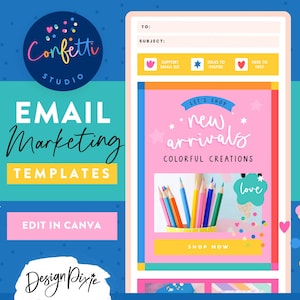 Könnte beinhalten: E-Mail-Marketing-Vorlage mit farbenfrohem Design. Das Bild zeigt den Text "Confetti Studio" und "Email Marketing Templates". Das Design enthält ein E-Mail-Mockup mit den Worten "new arrivals" und "colorful creations".