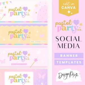 May include: Four pastel-colored social media banner templates with the text "pastel party co." and various pastel-colored stars, butterflies, and rainbows. The text "edit in CANVA" appears in a gold box on the right side of the image. The text "SOCIAL MEDIA BANNER TEMPLATES" appears below the gold box. The text "Design Pixie" appears in a white box at the bottom right of the image.