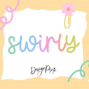 Puede incluir: Un diseño digital con la palabra "swirly" en colores pastel sobre un fondo blanco. El diseño incluye elementos decorativos como flores, estrellas y espirales, con el texto "Design Pixie" en una fuente cursiva.