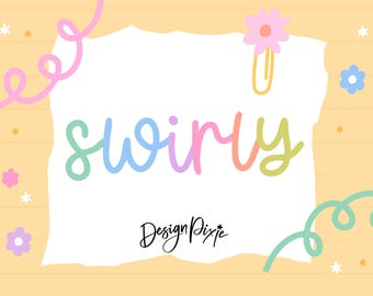 Swirly Font - Cute Monoline Handwritten Script for Names and Quotes - Cricut Lettering Fonts - Design Pixie
