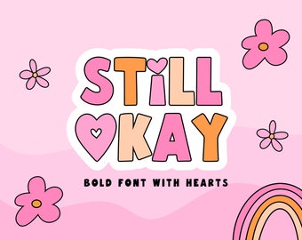 Retro Lettering Font with Hearts - Fonts for Procreate - Heart Font - Sticker SVG fonts for Canva - Still Okay Font - ST01 - Blog Pixie
