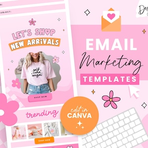 May include: Pink and orange email marketing template with the text "Let's Shop New Arrivals" and "Edit in Canva". The template features a woman wearing a pink shirt with the text "self care angel" and a product grid with images of various items.