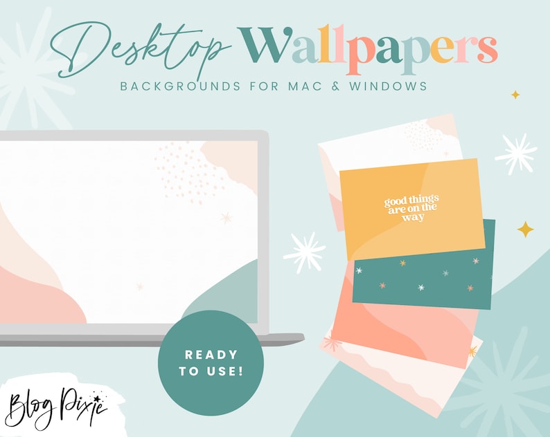 May include: A set of four digital desktop wallpapers featuring abstract shapes in pink, peach, and teal with white stars and the text "good things are on the way".